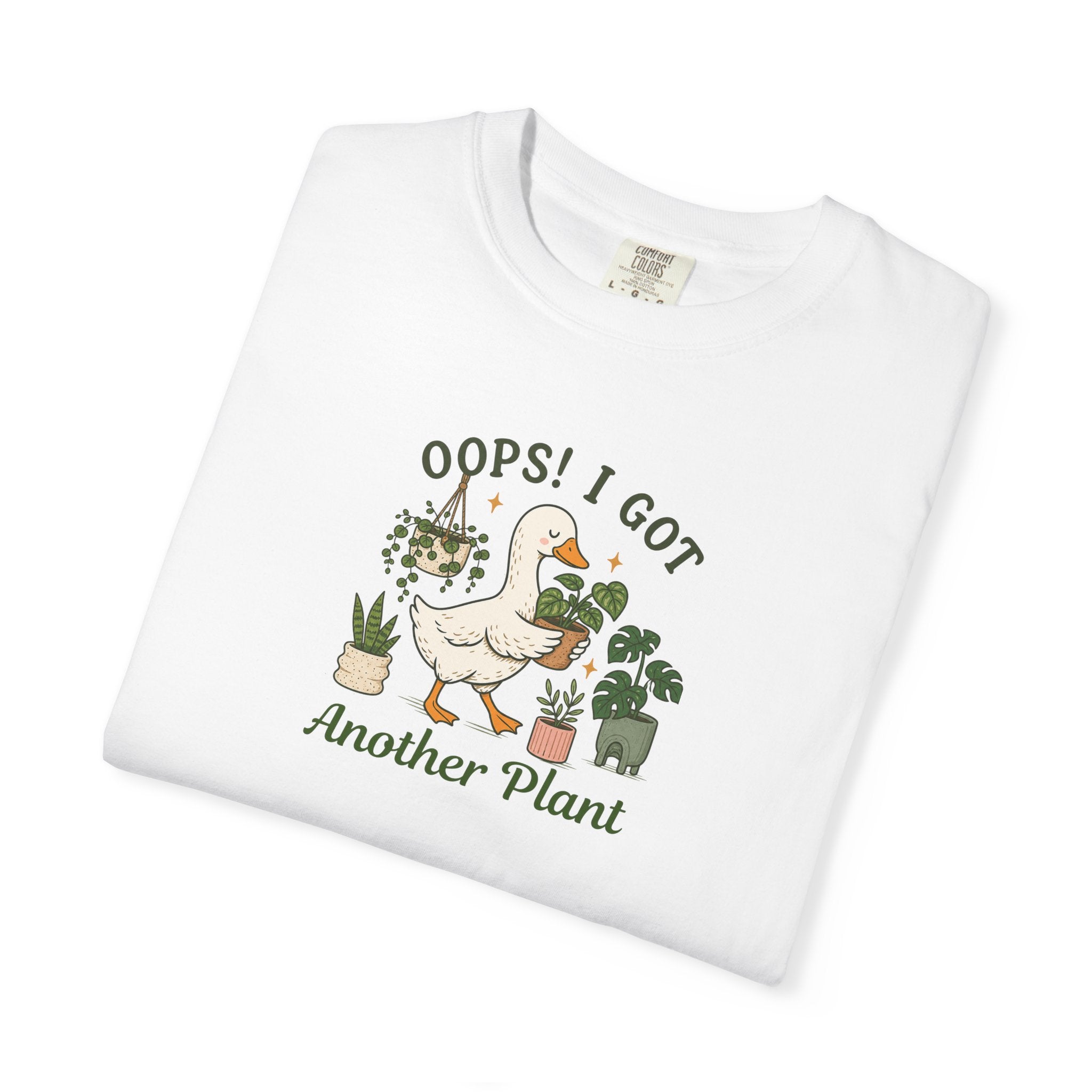 Oops I Got Another Plant T-Shirt