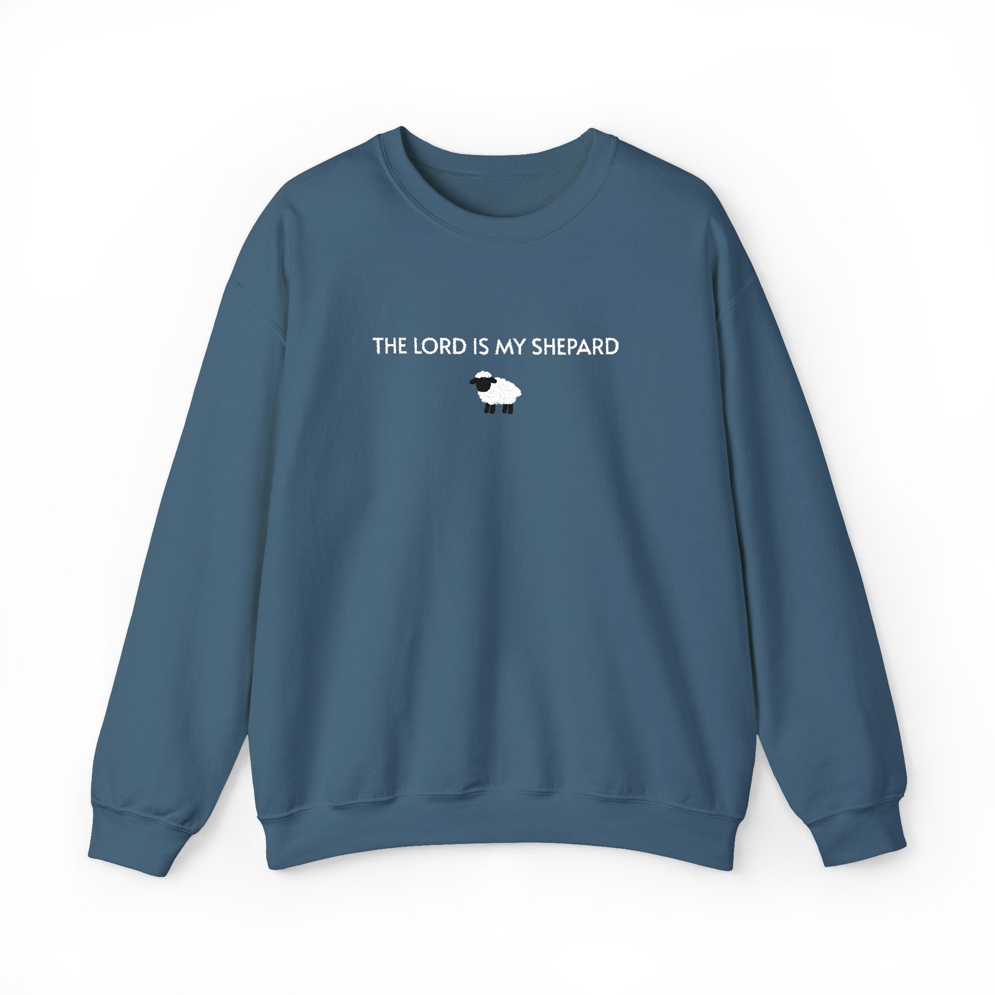 Embroidered The Lord Is My Shepard Sweatshirt
