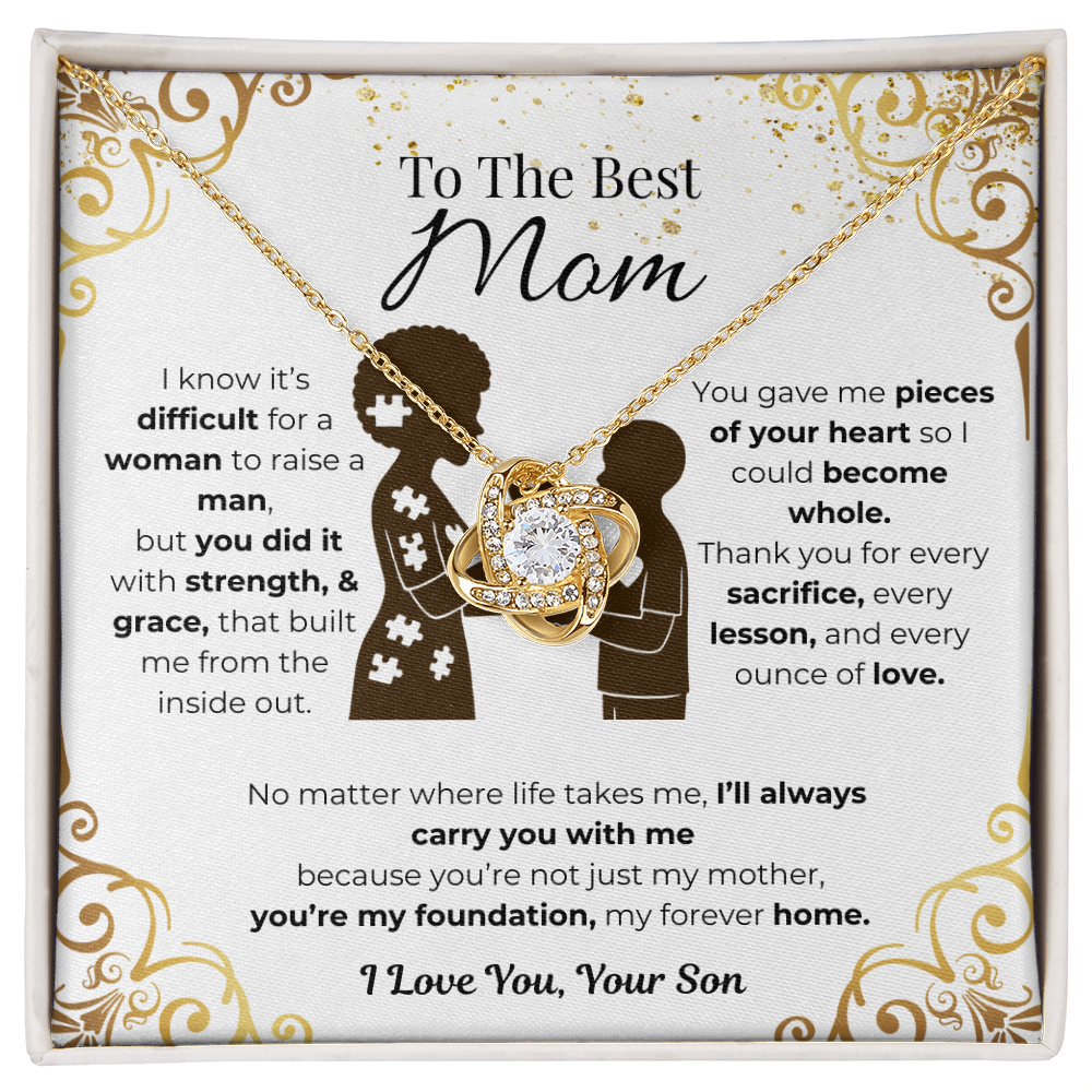 To My Mom, From Son, Love Knot Necklace- Pieces of Me B