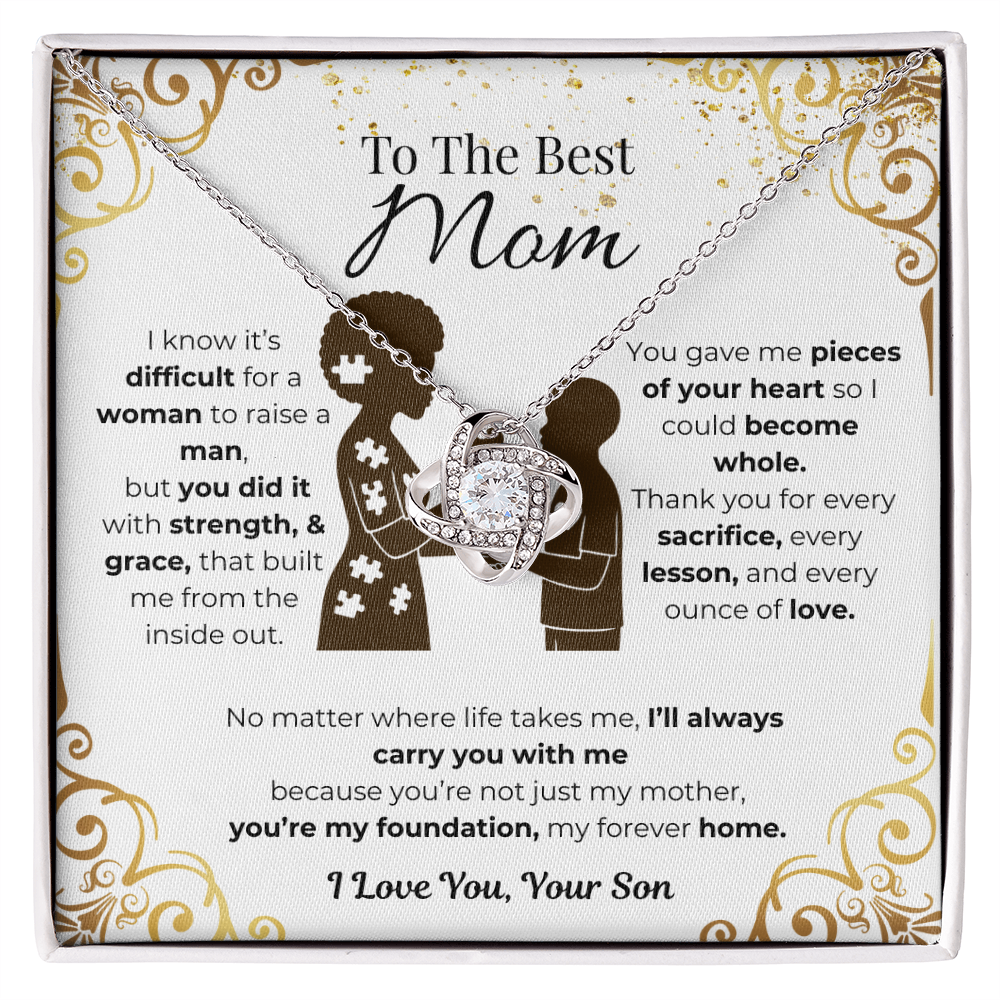 To My Mom, From Son, Love Knot Necklace- Pieces of Me B