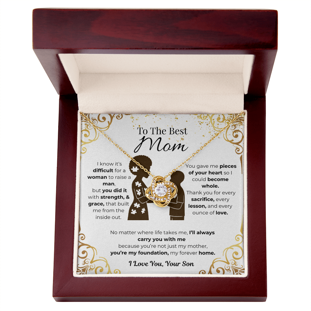 To My Mom, From Son, Love Knot Necklace- Pieces of Me B