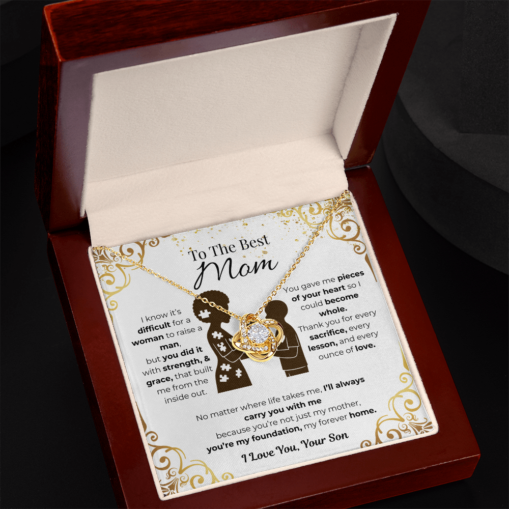To My Mom, From Son, Love Knot Necklace- Pieces of Me B